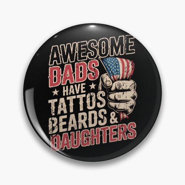 Item preview, awesome dads have tattos beards & daughters designed and sold by LiviuGligoros.