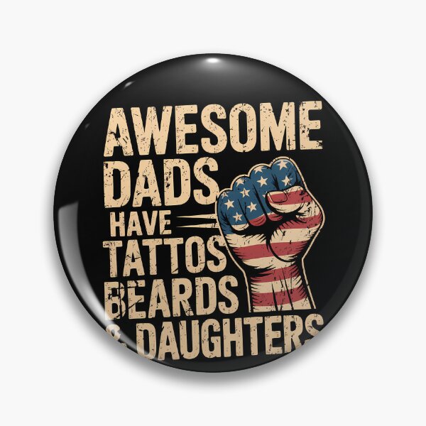 Item preview, awesome dads have tattos beards & daughters strong designed and sold by LiviuGligoros.