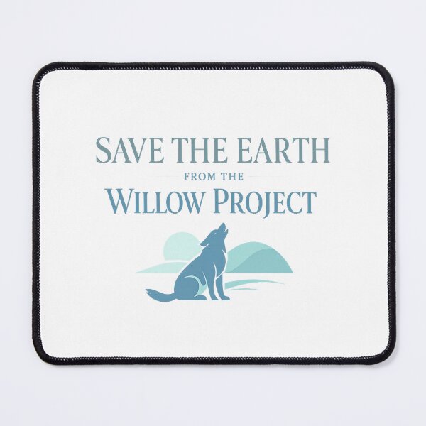 Item preview, Save The Earth From The Willow Project designed and sold by LuveraxArt.