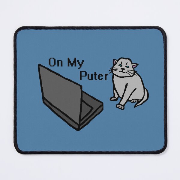 Item preview, On My Puter Funny Computer Gray Cat Meme designed and sold by CamilasPrints.