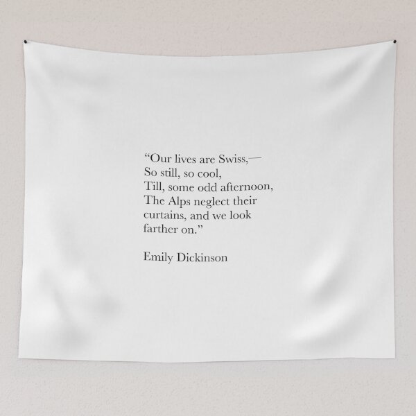 Item preview, Our Lives Are Swiss – Emily Dickinson Poetry Quote designed and sold by The Prose Atelier.
