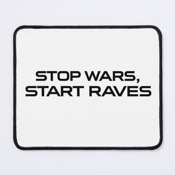 Item preview, Stop Wars Start Raves, Techno, Festival, Rave Outfit, Fashion designed and sold by RSINRS.