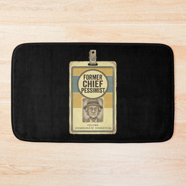 Item preview, Former Chief Pessimist Retired Occasionally Consulting - Funny Sarcastic Grandma ID Badge designed and sold by Recovering Pessimist.