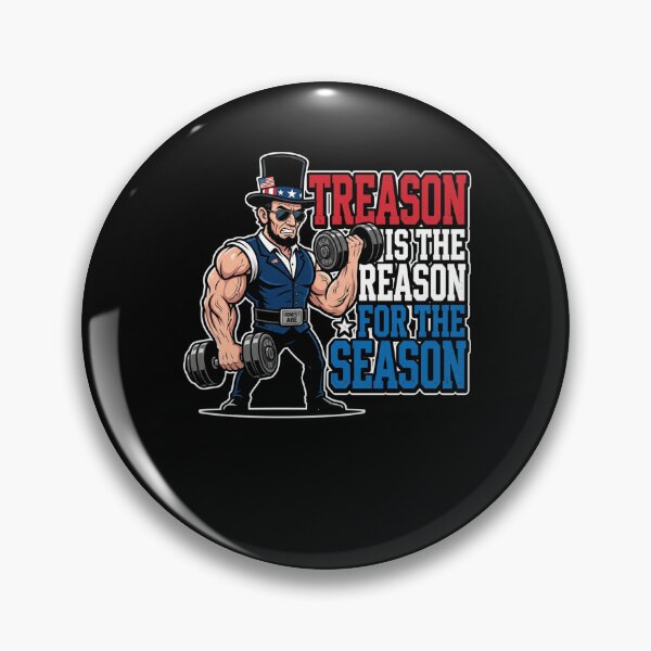 Item preview, Treason Is The Reason For The Season designed and sold by snowry.