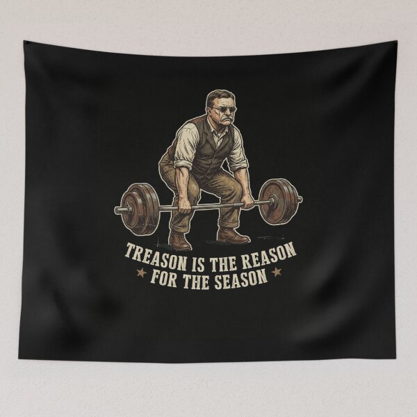 Item preview, Treason Is The Reason For The Season Deadlift designed and sold by snowry.