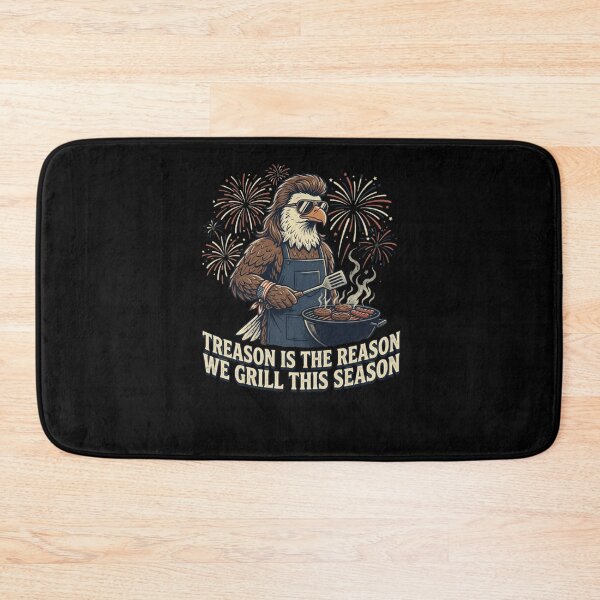 Item preview, Treason Is The Reason We Grill This Season Eagle designed and sold by snowry.
