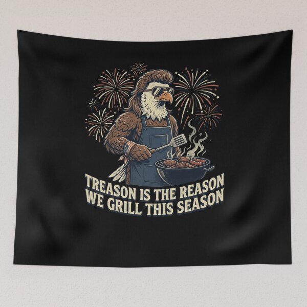 Item preview, Treason Is The Reason We Grill This Season Eagle designed and sold by snowry.