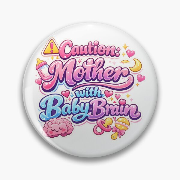 Item preview, Funny Mom Shirt – Caution Mother with Baby Brain (New Mom Humor) Bubbly Version designed and sold by Donsean22.