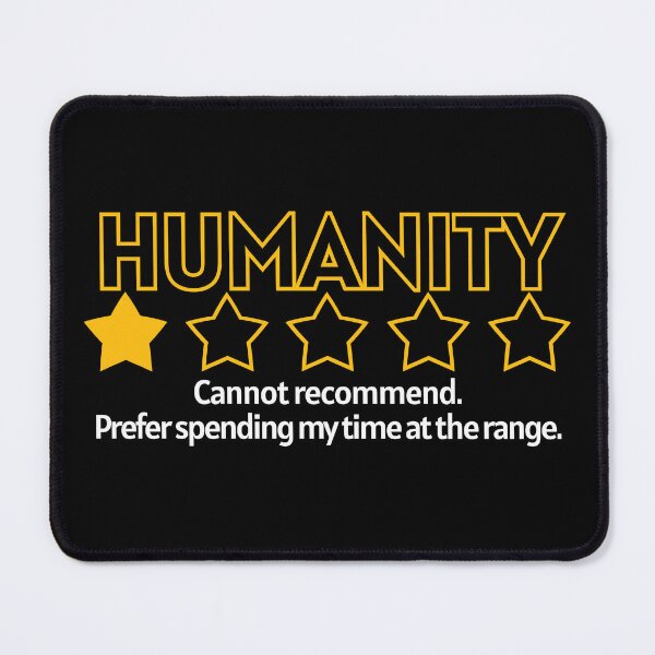 Item preview, Humanity One Star - Rather be at the range designed and sold by Cut & Paste Productions.