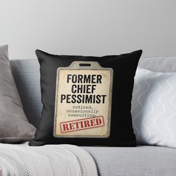 Item preview, Former Chief Pessimist Retired Occasionally Consulting - Funny Sarcastic Text ID Badge designed and sold by Recovering Pessimist.