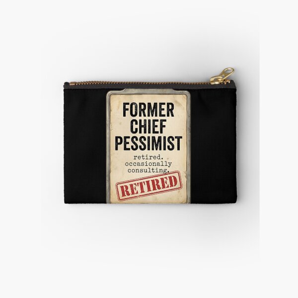 Item preview, Former Chief Pessimist Retired Occasionally Consulting - Funny Sarcastic Text ID Badge designed and sold by Recovering Pessimist.