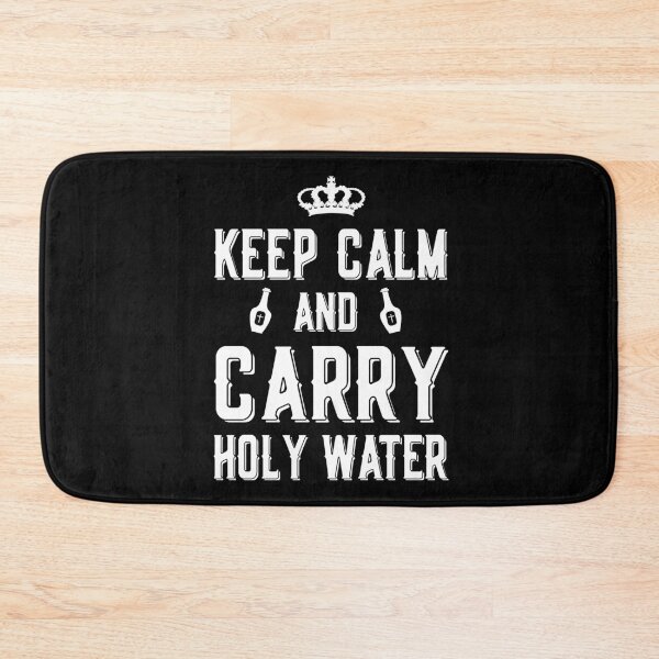 Item preview, Keep Calm And Carry Holy Water Supernatural Hunter Humor SPN designed and sold by Say It With Ink.