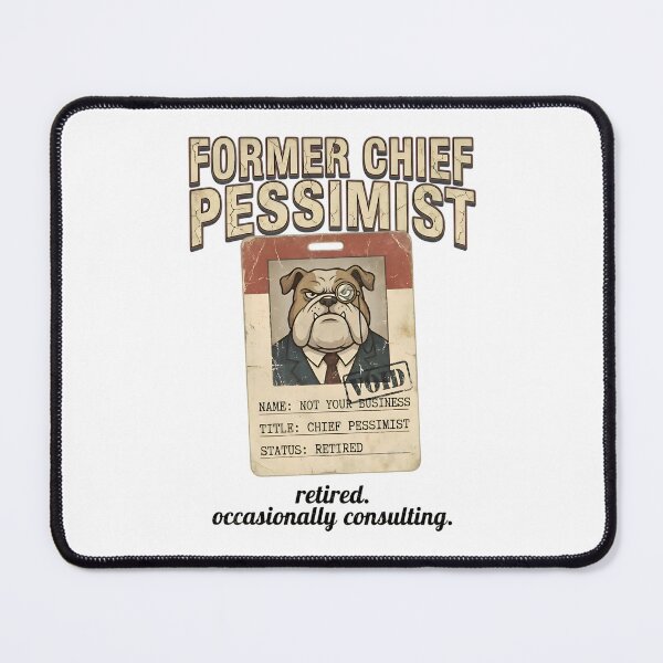Item preview, Former Chief Pessimist Retired Bulldog - Funny Sarcastic Dog ID Badge 2 designed and sold by Recovering Pessimist.