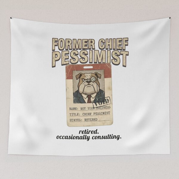 Item preview, Former Chief Pessimist Retired Bulldog - Funny Sarcastic Dog ID Badge 2 designed and sold by Recovering Pessimist.