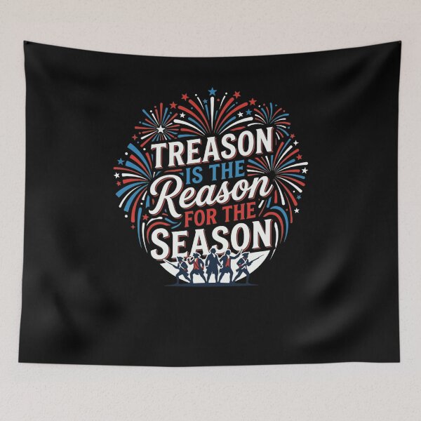 Item preview, TREASON IS THE Reason FOR THE SEASON Patriots designed and sold by snowry.