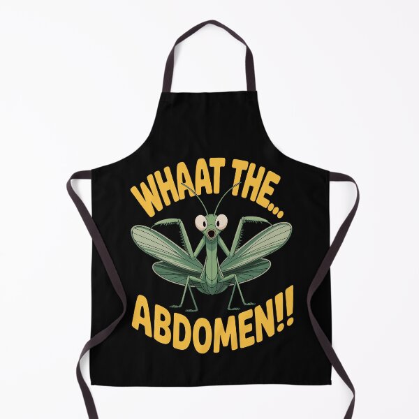 Item preview, What the Abdomen - Funny Praying Mantis Entomology Enthusiast Humor designed and sold by NaturEdeN.