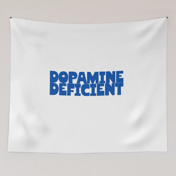 Item preview, Dopamine Deficient designed and sold by Bratty Inner Child.