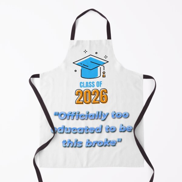 Item preview, Officially Too Educated To Be This Broke – Funny College Graduation designed and sold by NapoliApparel.