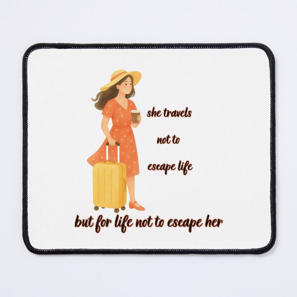 Item preview, She Travels So Life Does Not Escape Her designed and sold by Inkworksbyshery.