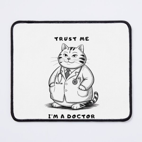 Item preview, Trust Me, I’m a Doctor - Professional Cattor designed and sold by pigeon-blue.