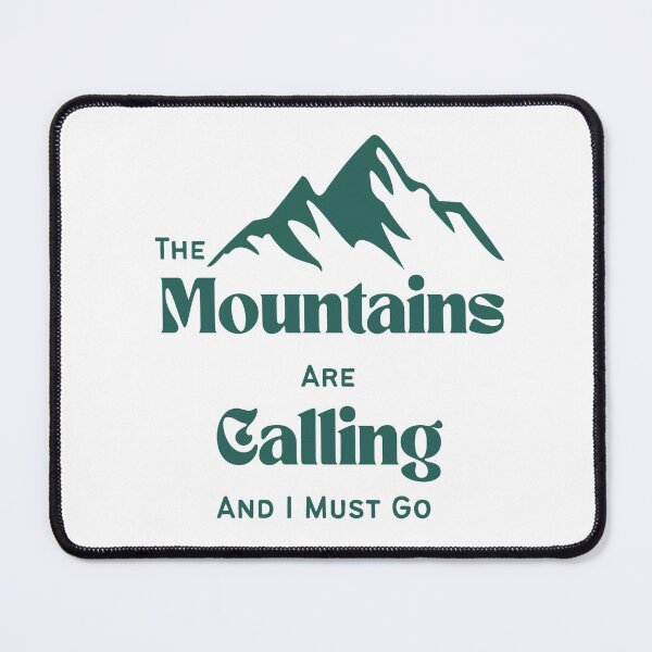 Item preview, The Mountains Are Calling and I Must Go designed and sold by Inkworksbyshery.