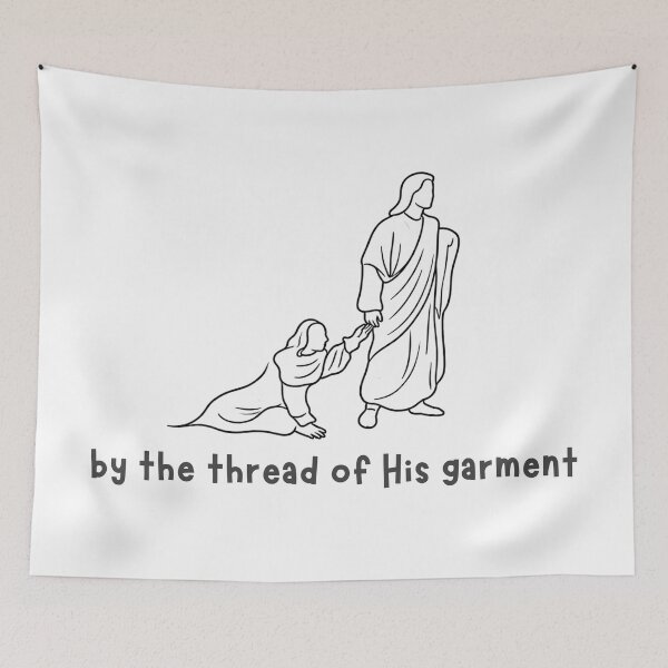 Item preview, By the thread of His garment designed and sold by Ash Tree Designs.