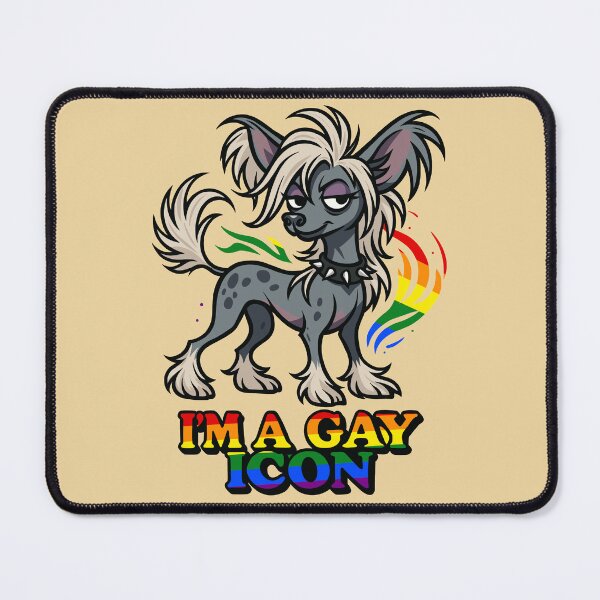 Item preview, Chinese Crested Dog “I’m a Gay Icon” designed and sold by Ghost on Toast.