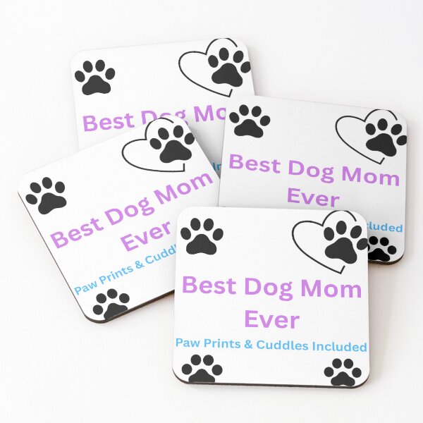 Item preview, Best Dog Mom Ever Paw Prints and Cuddles  designed and sold by HeatherFunStuff.