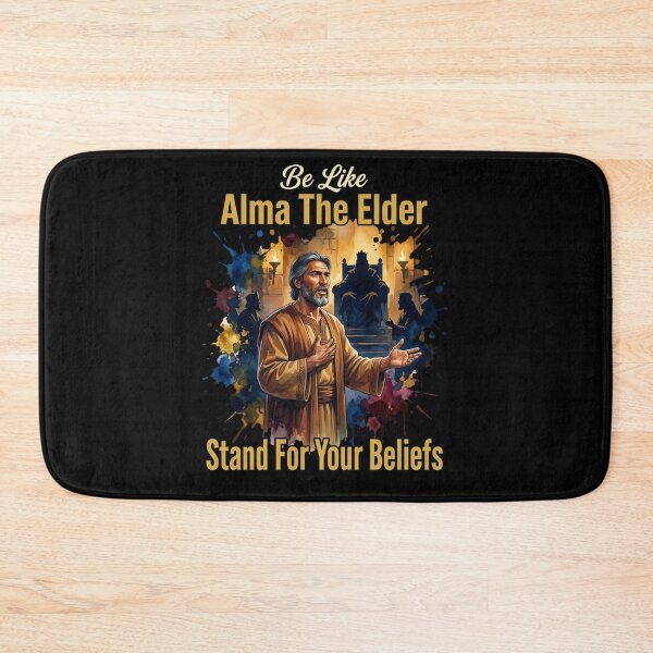 Item preview, Be Like Alma the Elder — Stand For Your Beliefs designed and sold by R&R Creative Studio.