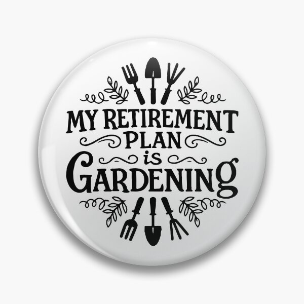 Item preview, my retirement plan is gardening,Funny Retirement designed and sold by CloudyPress.