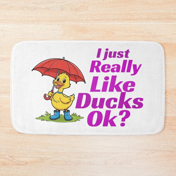 Item preview, I just really like ducks, OK? designed and sold by leicha.