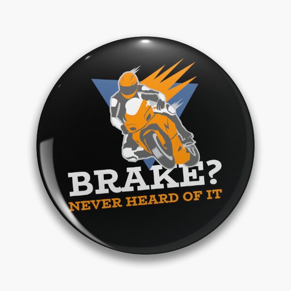 Item preview, Brake? Never Heard of It Sports Club designed and sold by PTMerchco.
