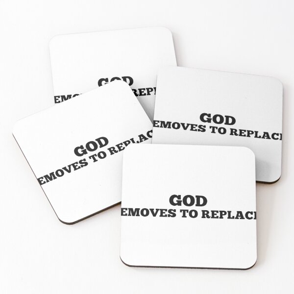 Item preview, GOD REMOVES TO REPLACE. designed and sold by Ahmed Al , Dabai.