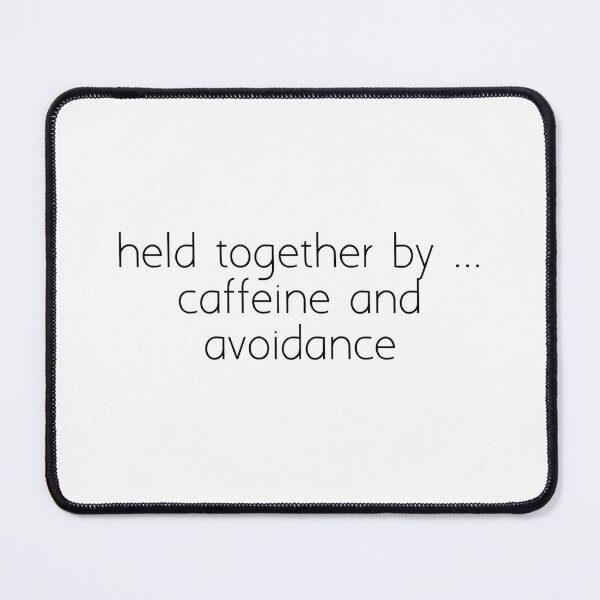Item preview, held together by ... caffeine and avoidance designed and sold by Ice Breakers .