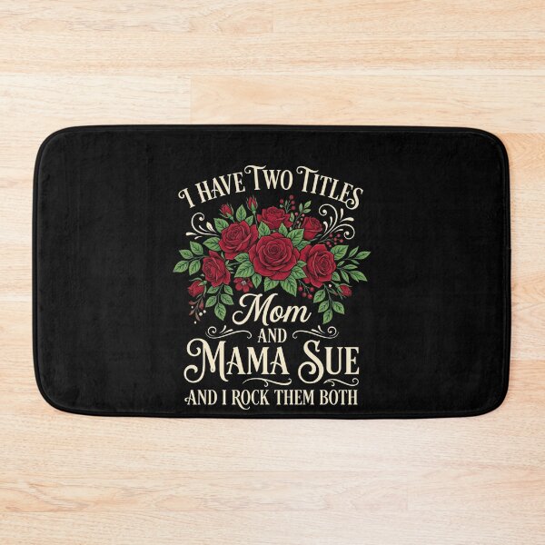 Item preview, I Have Two Titles Mom And Mama Sue And I Rock Them Both Motherhood Grandma Personalized Woman designed and sold by SofenArt.