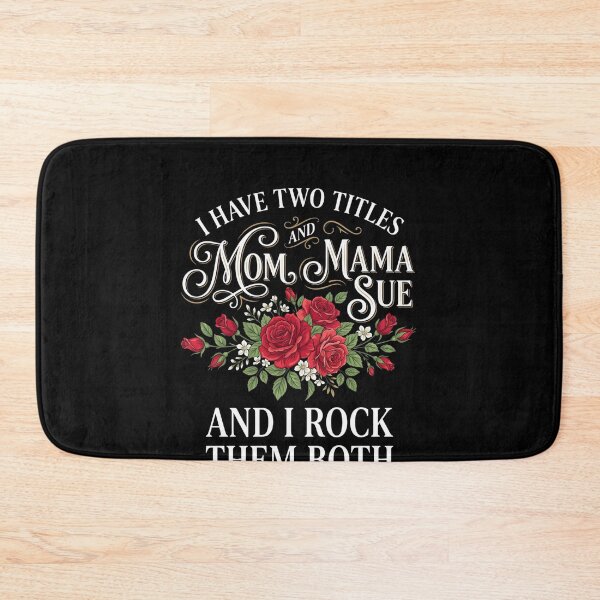 Item preview, I Have Two Titles And Mom And Mama Sue And I Rock Them Both Grandmother Mother Gift designed and sold by SofenArt.