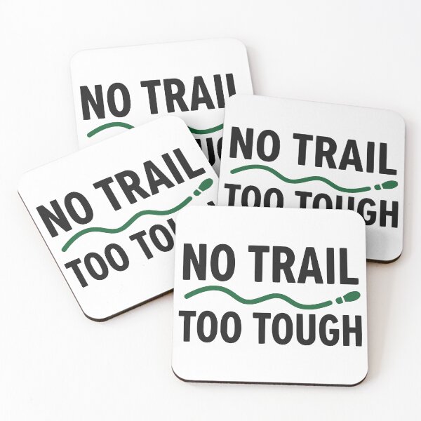 Item preview, Minimalist No Trail Too Tough Hiking Motivation Quote designed and sold by FunFitLife Studio.