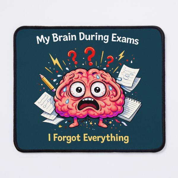 Item preview, My Brain During Exams – I Forgot Everything Funny Student Meme designed and sold by MariMarArt.