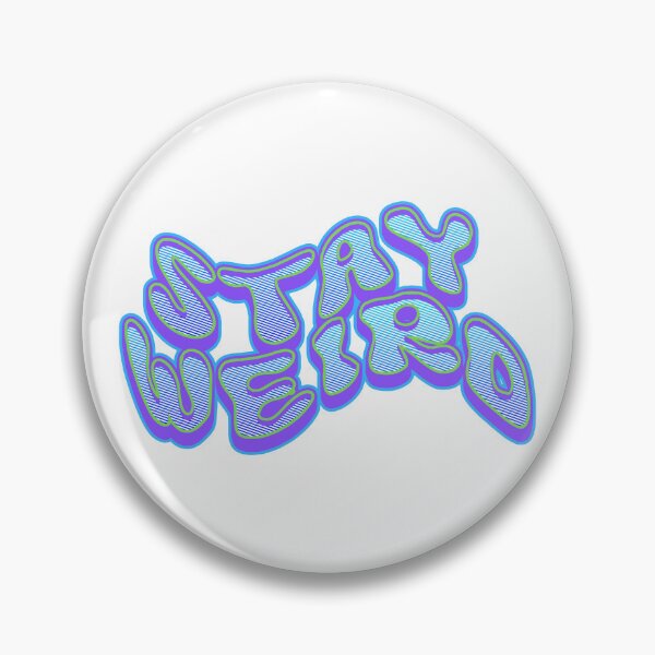 Item preview, Stay Weird designed and sold by Quoted Threadz.