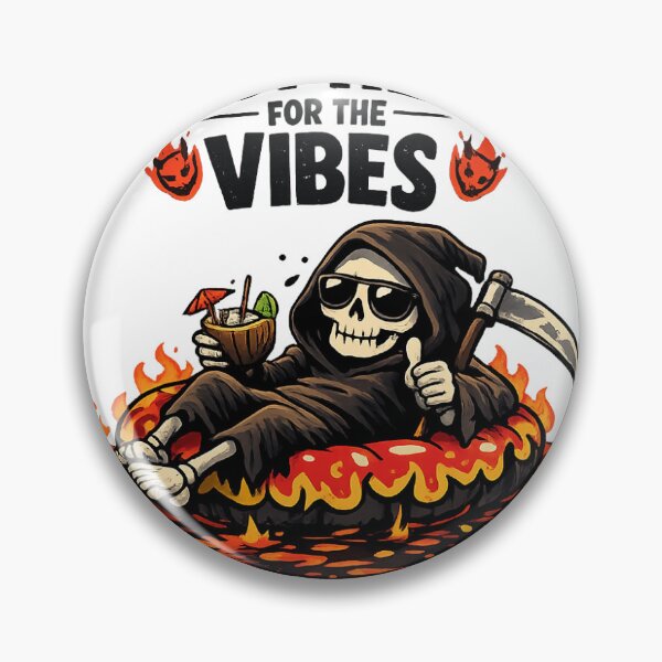 Item preview, Just Here For The Vibes Grim Reaper Funny Dark Humor Design designed and sold by Printverse Studio.