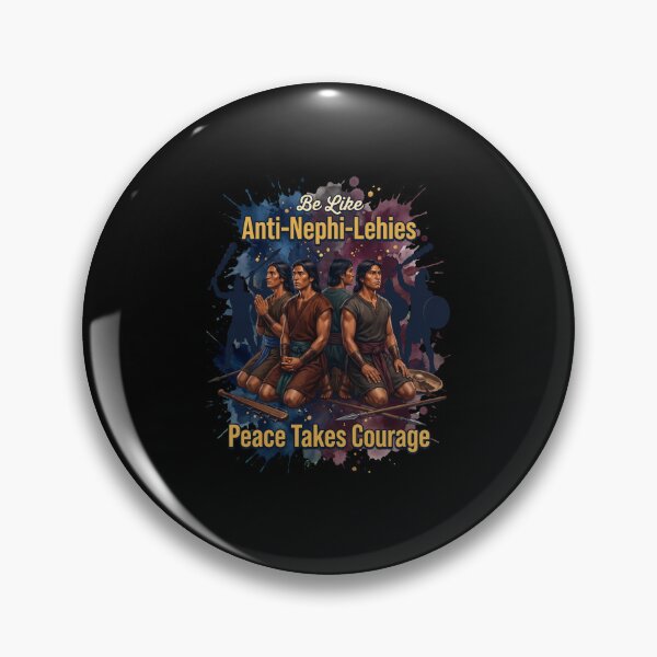 Item preview, Be Like Anti-Nephi-Lehies — Peace Takes Courage designed and sold by R&R Creative Studio.