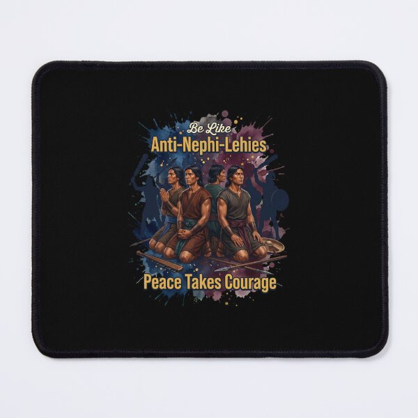 Item preview, Be Like Anti-Nephi-Lehies — Peace Takes Courage designed and sold by R&R Creative Studio.