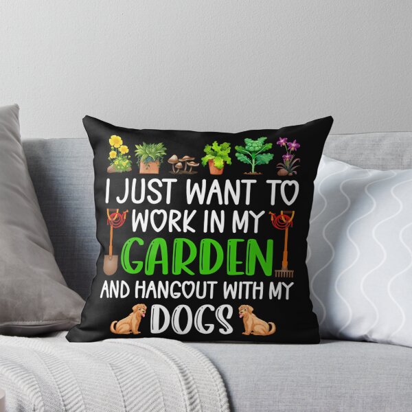 Item preview, I Just Want To Work In My Garden And Hang Out With My Dogs designed and sold by Botagazghlat.