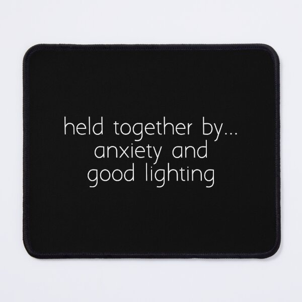 Item preview, held together by ... anxiety and good lighting designed and sold by Ice Breakers .