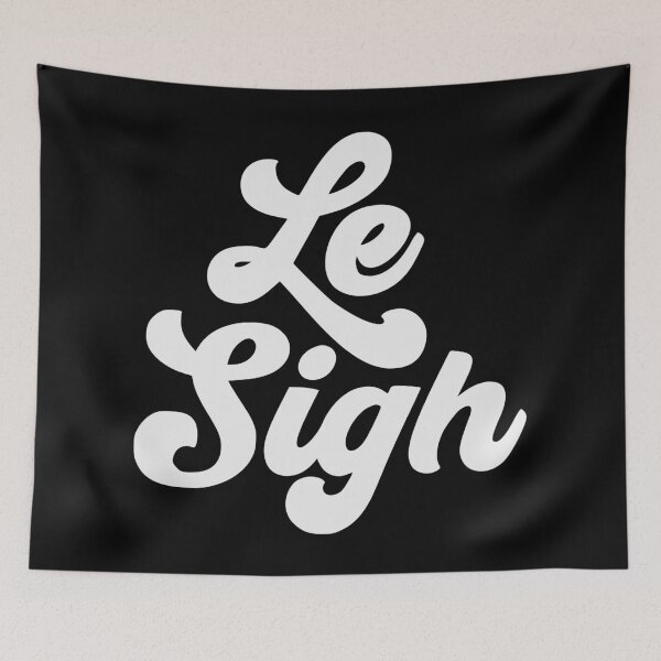 Item preview, LE SIGH designed and sold by oddwonders.