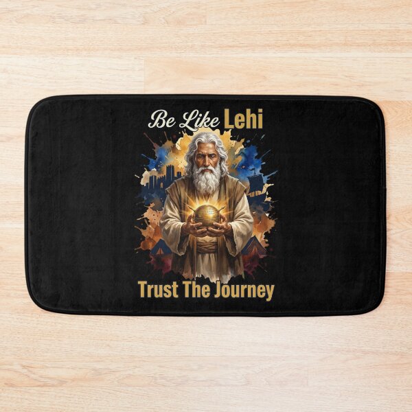 Item preview, Be Like Lehi — Trust The Journey designed and sold by R&R Creative Studio.