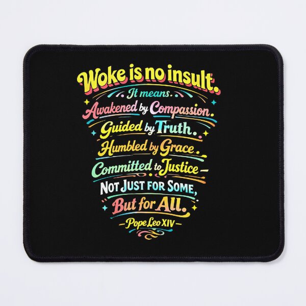 Item preview, Woke Is No Insult. It Means Awakened by Compassion, Guided by Truth, Humbled by Grace, Committed to Justice. Not Just for Some, But for All designed and sold by sawczy-shop.