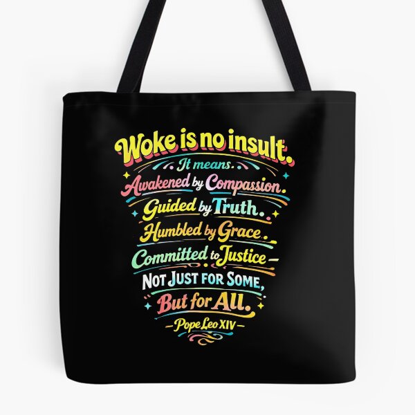 Item preview, Woke Is No Insult. It Means Awakened by Compassion, Guided by Truth, Humbled by Grace, Committed to Justice. Not Just for Some, But for All designed and sold by sawczy-shop.