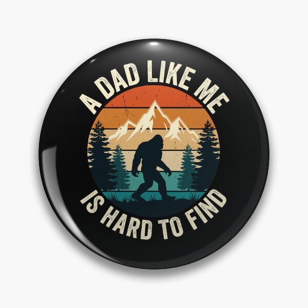 Item preview, Vintage Bigfoot Dad, Funny A Dad Like Me Is Hard To Find designed and sold by ROUFTOOP.