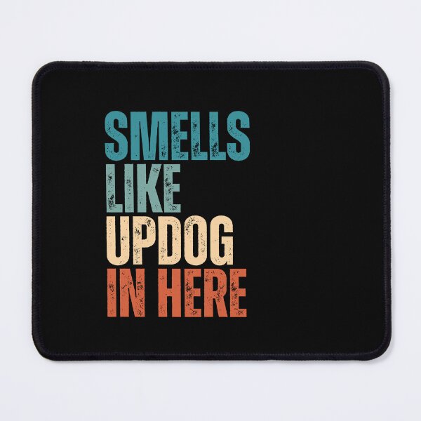 Item preview, Smells Like Updog In Here designed and sold by Dondonmart.